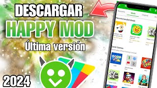 COMO INSTALAR Y USAR HAPPY MOD ÚLTIMA VERSIÓN 2024 [upl. by Lanuk357]