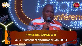 Hymne des Vainqueurs  CPAQUE 2018  Pasteur Mohammed SANOGO [upl. by Meehan]