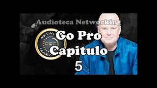 Go Pro Capitulo 5 Eric Worre [upl. by Hussar]