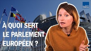 A quoi sert le Parlement européen [upl. by Nimar]