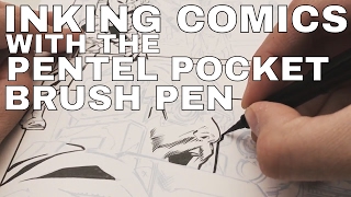 Inking a Comic with the Pentel Pocket Brush Pen [upl. by Haelhsa]