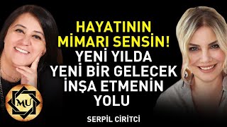 Hayatının Mimarı Sensin Yeni Yılda Yeni Bir Gelecek İnşa Et Mukaddes Pekin Başdil amp Serpil Ciritci [upl. by Leinod]