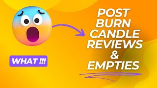 Post Burn Candle Reviews amp Empties bathandbodyworks homeworx goosecreek candles empties [upl. by Odlaumor168]