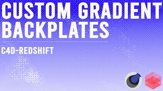 Custom Backplate Gradients  Cinema4DRedshift [upl. by Sammie]