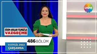 Didem Arslan Yılmazla Vazgeçme 486 Bölüm  14 Eylül 2022 [upl. by Akinert]