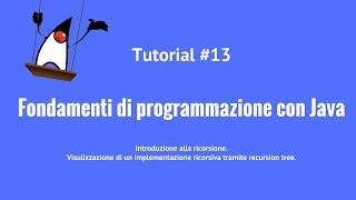 Fondamenti di programmazione con Java  13  Introduzione alla ricorsione [upl. by Alhak]