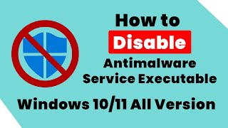 How to Disable Antimalware Service Executable Windows 1011 All Version [upl. by Dibrin]