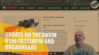 UPDATE ON THE RAVIN R500 AND BROADHEADS [upl. by Aiciram252]