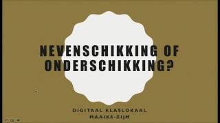 Nevenschikking of onderschikking [upl. by Nosnor262]