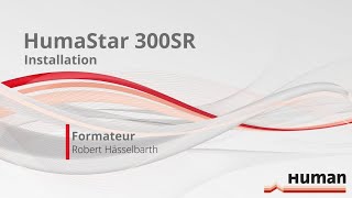 HumaStar 300SR Installaion IQ French [upl. by Ahtanoj]