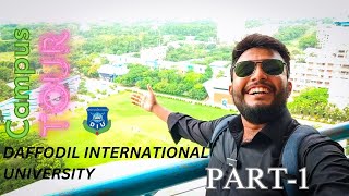 Daffodil International University  Campus Tour  Part 01  Anwar Hossain 00 [upl. by Hamlen510]