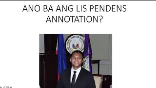 ANO BA ANG LIS PENDENS ANNOTATION [upl. by Vito]