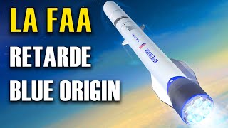 la FAA bloque Blue Origin capsule chinoise amp un astéroïde nous frôle vraiment  les actus espace [upl. by Legnaros]