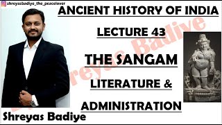 The Sangam Literature amp Administration  Ancient History of India [upl. by Healey]