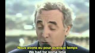 Charles Aznavour  Les Bons Moments [upl. by Lacombe]