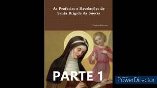 AUDIO LIVRO  AS PROFECIAS E REVELAÇÕES DE SANTA BRÍGIDA DA SUÉCIA PARTE 1 [upl. by Damicke674]