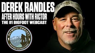 After Hours with Rictor The 1 Bigfoot Webcast Derek Randles [upl. by Brainard]