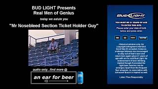 Mr Nosebleed Section Ticket Holder Guy [upl. by Dore]