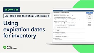 How to use expiration dates for inventory in QuickBooks Desktop Enterprise [upl. by Idnar]