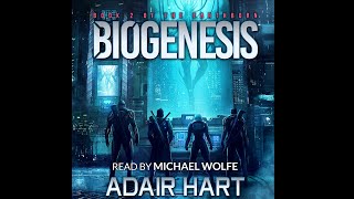 Audiobook for Biogenesis Book 2 of The Earthborn [upl. by Leoy]