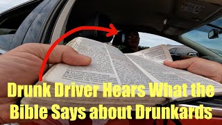 Drunk Driver Hears What the Bible Says about Drunkards [upl. by Niassuh168]