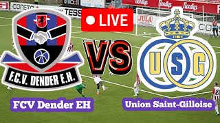 FCV Dender EH Vs Union SaintGilloise Football Score Live streaming [upl. by Acalia]