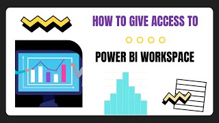 How to give access to Power BI Workspace [upl. by Shing]