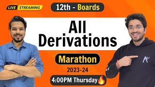 All Derivations  Class 12 Physics  Boards Exam  202324 [upl. by Leirbaj350]