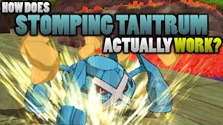 How Does Stomping Tantrum Actually Work In Pokemon Ultra Sun and Moon [upl. by Charlet749]