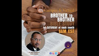 Brother To Brother Men’s Bible Study • June 1st 2024 • Dr Walter Malone Jr [upl. by Nayk]