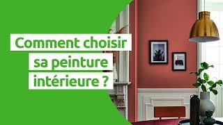 Comment choisir sa peinture intérieure [upl. by Zsazsa]