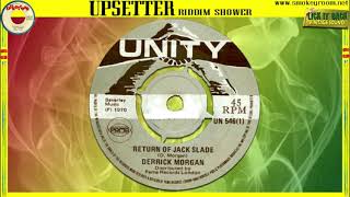 RETURN OF JACK SLADE ♦Derrick Morgan♦ [upl. by Socram416]