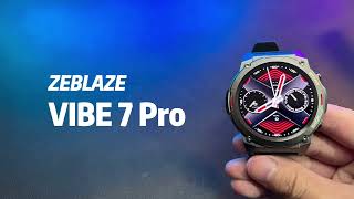 Zeblaze Vibe 7 PRO Unboxing  Invincible Rugged Lifestyle [upl. by Wilkie734]