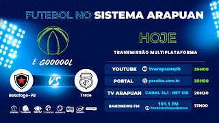 BOTAFOGOPB X TREZE  Campeonato Paraibano 2024 AO VIVO [upl. by Milka]