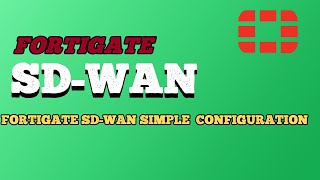 Fortigate SDWAN Simple Configuration [upl. by Chane]