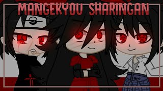 ╠🍒╣ ┊• Mangekyou Sharingan •┊ Meme Gacha Club GC ┃  Madara  Itachi  Sasuke [upl. by Brookner374]