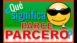 😏 ¿Qué significa parce  parcero 🤝🇨🇴 [upl. by Bonita66]