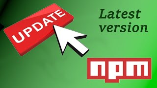 How to Update NPM Packages to the Latest Version  NPM Update Tutorial [upl. by Slater]