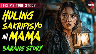 BARANG AT SAKRIPISYO NI MAMA  Kwentong Aswang  True Story [upl. by Cesar]