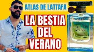 LA BESTIA DEL VERANO 2024 🔥🔥🔥E S NUEVO LANZAMIENTO ❤️❤️ATLAS DE LATTAFA  PERFUME DE VERANO [upl. by Aehsan]