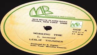 Leslie Thunder  Working Time  Version [upl. by Eaver]