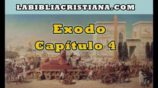 Exodo Capítulo 4  La Biblia en audio [upl. by Amata]