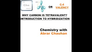 Introduction to Hybridization and Carbon Tetravalency [upl. by Ylil]