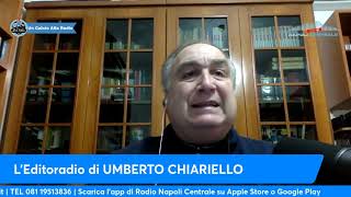 LEDITORIALE DI UMBERTO CHIARIELLO 2712 quotIl NAPOLI a ROMA ha perso la TESTA non SOLO il GIOCOquot [upl. by Pinelli772]