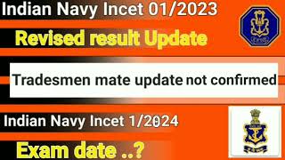 Navy Tradesmen revised result  Incet 12024 exam date  chargeman Dv update [upl. by Ettegdirb]