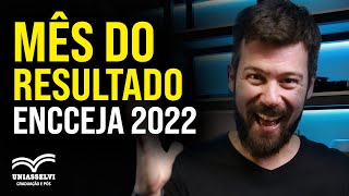 RESULTADO ENCCEJA 2022  MÊS QUE VEM [upl. by Angeline]