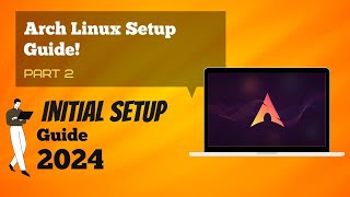 Arch Linux Setup  Part 2  Post installation configuration and Setup  In Hindi [upl. by Yanel168]