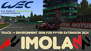 IMOLA WEC 2024 TRACK AND ENVIRONMENT SKIN FOR PYYER EXTENSION 2024 ASSETTO CORSA [upl. by Arratahs]