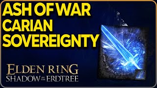 Ash of War Carian Sovereignty Location Elden Ring DLC [upl. by Anuahsed777]