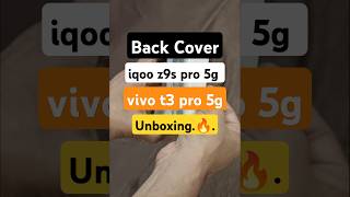 Back cover Unboxing  iQOO Z9s Pro 5G  Vivo T3 Pro 5G  GizmoUses ytshorts shorts [upl. by Semajwerdna]